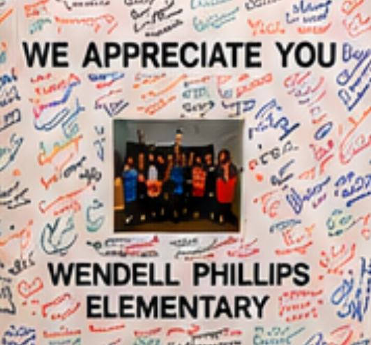 Wendell Phillips Elementary Appreciation Sign